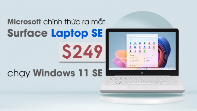 Microsoft chính thức ra mắt Surface Laptop SE $249 chạy Windows 11 SE