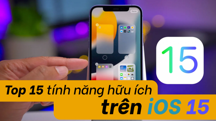 Top 15 tính năng hữu ích trên iOS 15