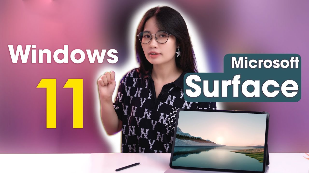 Máy tính Surface sẽ xịn hơn với Windows 11