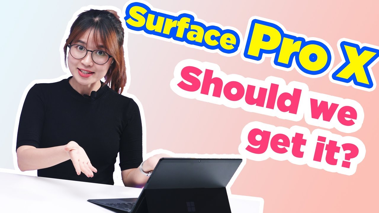 Surface Pro X: Should we get it?