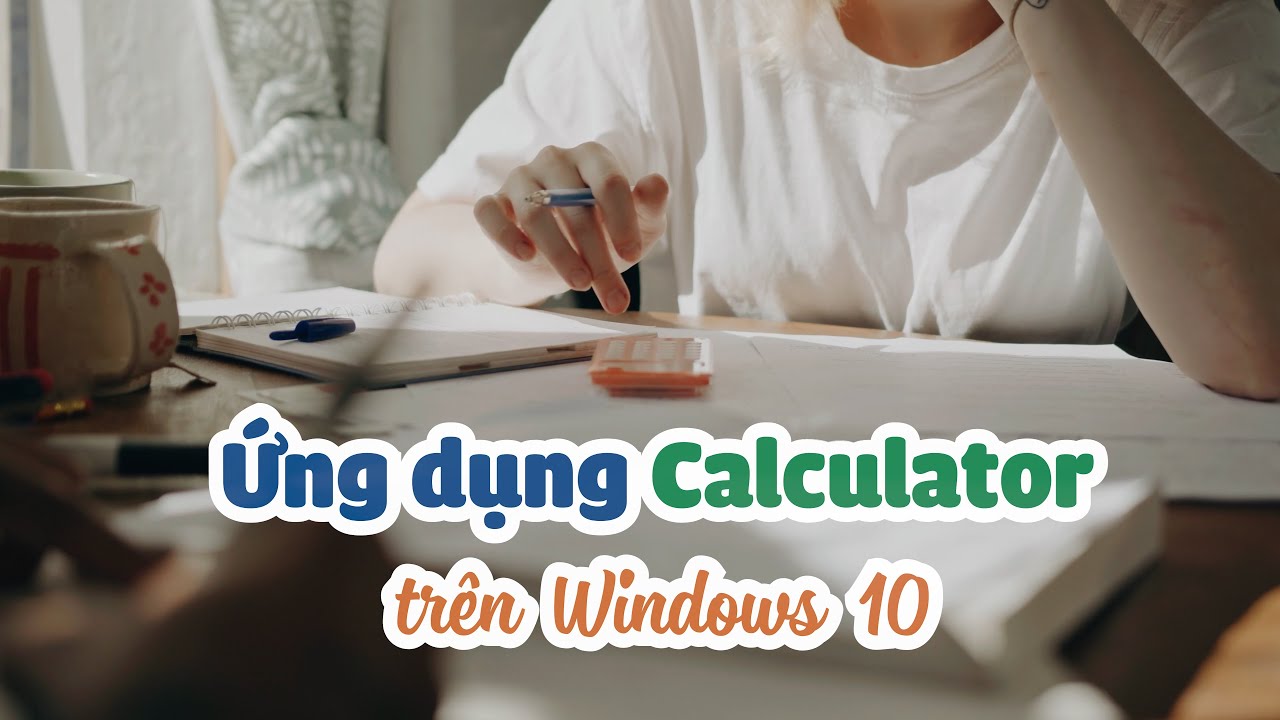 Ứng dụng Calculator trên Windows