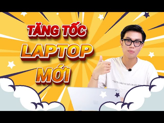 Những điều cần làm khi mua Laptop mới!