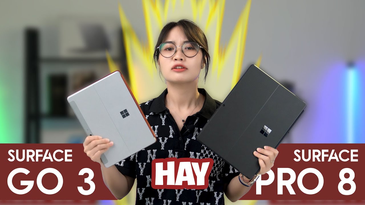 Nên mua Surface Pro 8 hay Surface Go 3?