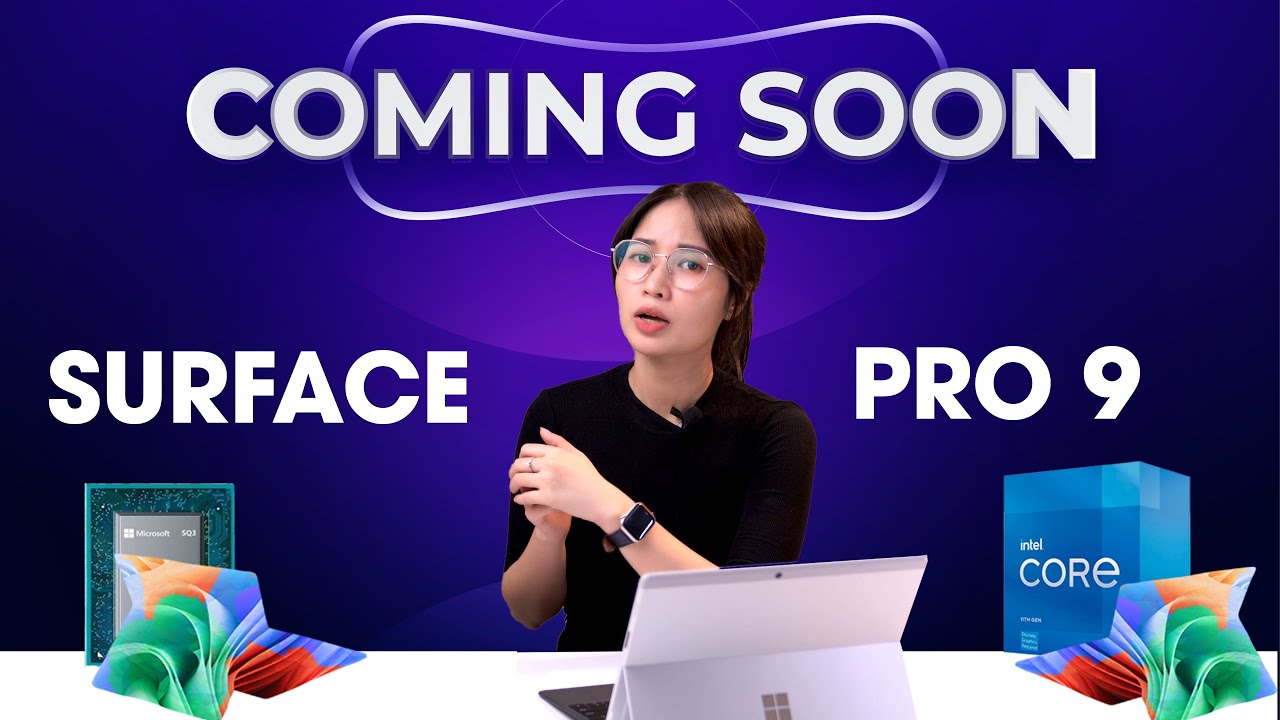 Surface Pro 9 sắp ra mắt có gì HOT???