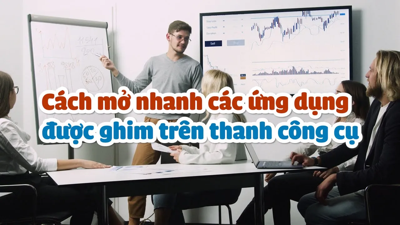 Cách mở nhanh các ứng dụng ghim trên thanh công cụ